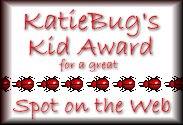 KatieBug's Kid Award
